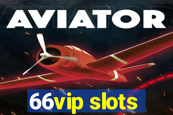 66vip slots